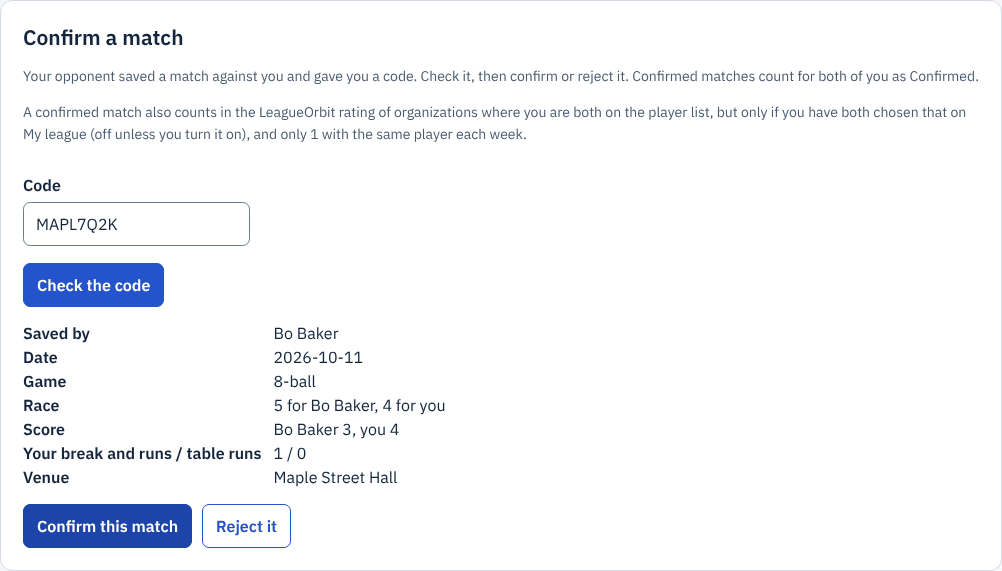 Confirm a match: the code has been checked and the match shows "Saved by Bo Baker", the date, 8-ball, race 5 for Bo Baker and 4 for you, score Bo Baker 3, you 4, and Confirm and Reject buttons